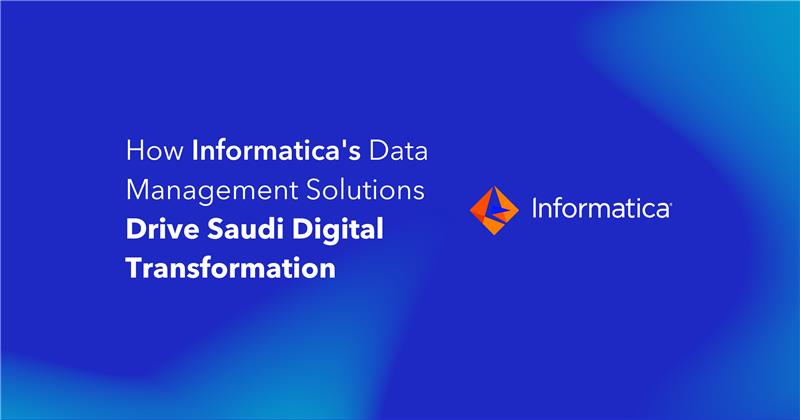 Informatica Data Management Solutions for Saudi Organizations