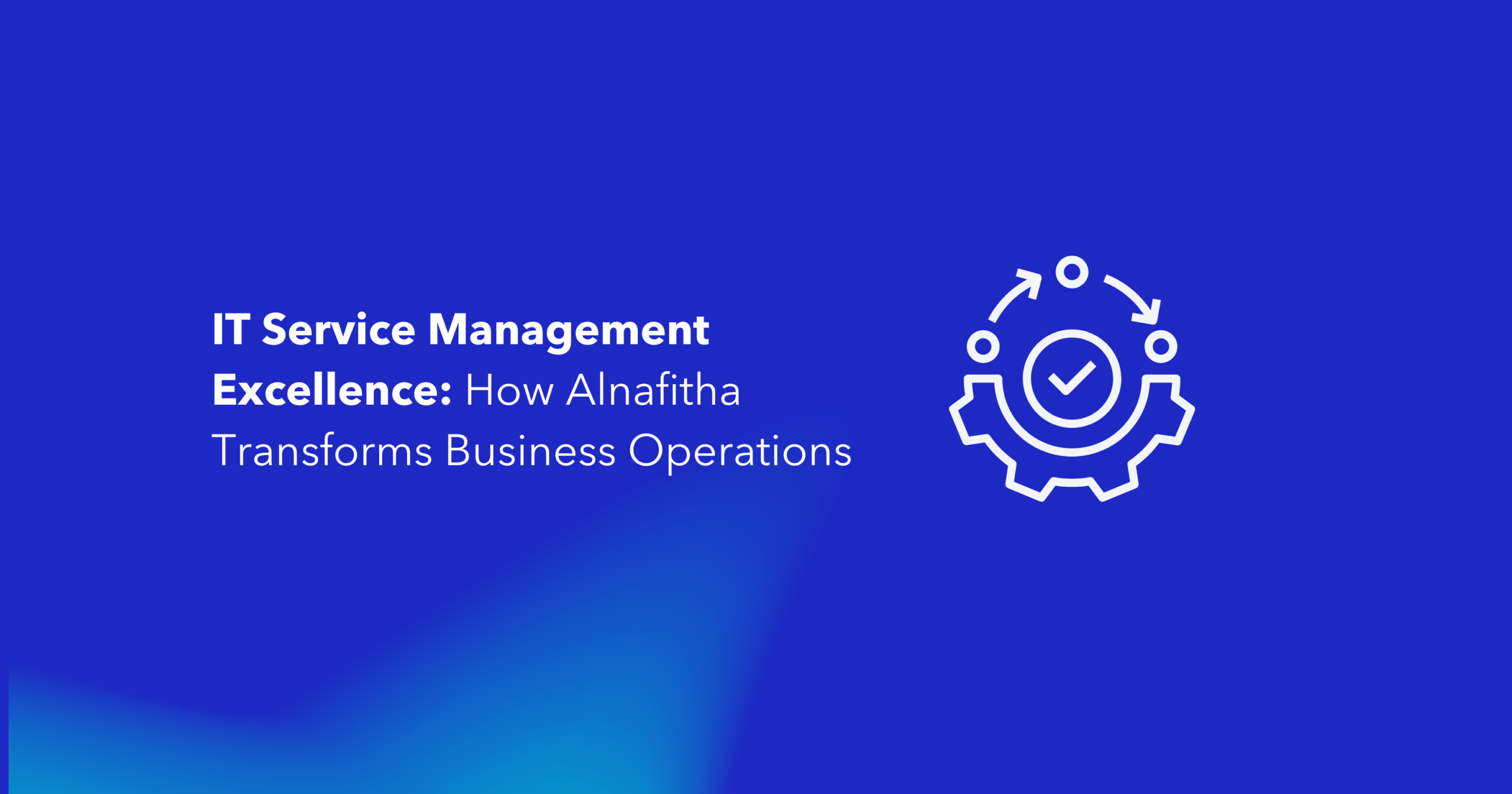 IT Service Management Excellence concept with gear icon representing business process optimization