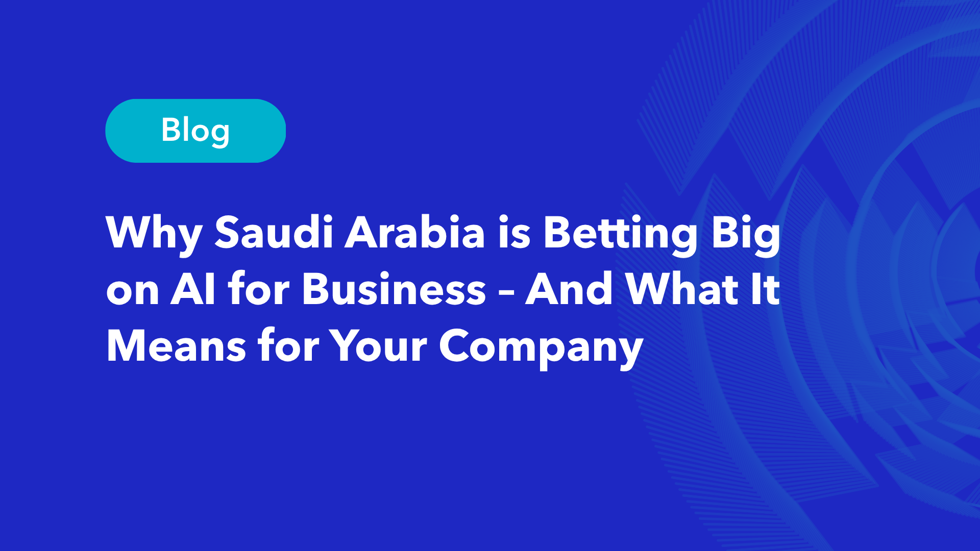 AI for business transformation in Saudi Arabia blog featured image