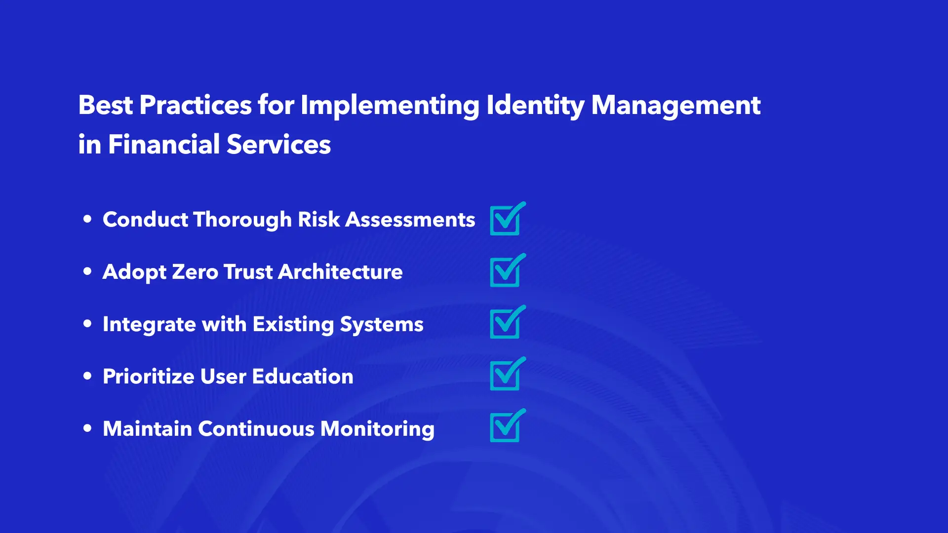 Best practices for implementing identity management for financial services