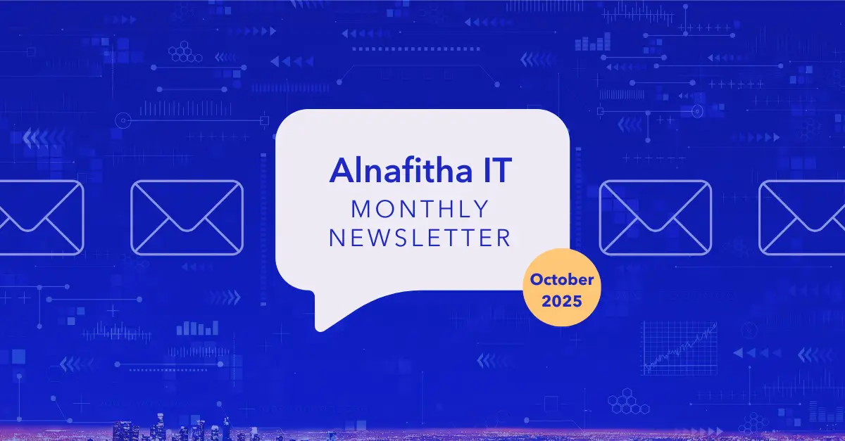 Alnafitha IT monthly newsletter October 2025 header with blue technology background
