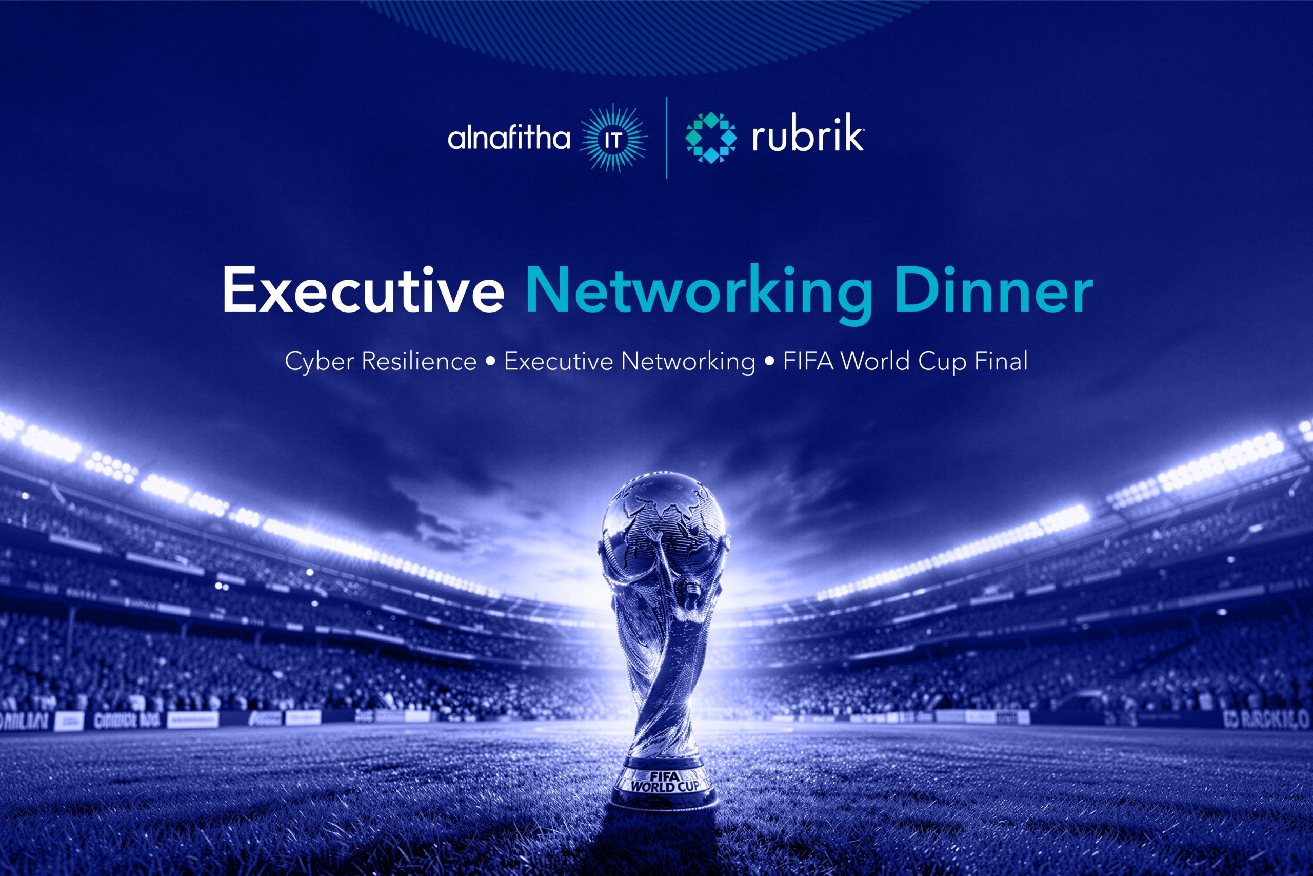 Alnafitha IT and Rubrik Executive Networking Dinner with FIFA World Cup theme
